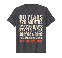 Load image into Gallery viewer, 60 Years Old 60th Birthday Vintage Retro T Shirt 720 Months