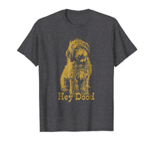 Load image into Gallery viewer, Hey Dood T-Shirts - Funny Shirts