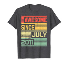 Load image into Gallery viewer, Awesome Since July 2011 Shirt Vintage 8th Birthday Gift Kid