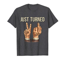 Load image into Gallery viewer, Just Turned 21 T-shirt (21 birthday gifts)