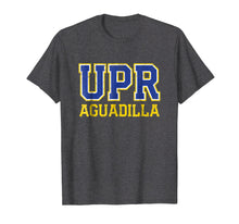 Load image into Gallery viewer, Universidad de Puerto Rico Aguadilla UPR T-Shirt