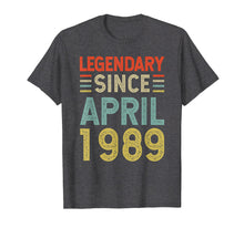 Load image into Gallery viewer, Born in April 1989 30th Birthday Gift 30 Years Old T Shirt