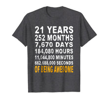 Load image into Gallery viewer, 21st Birthday Gifts T Shirt 21 Years Old Being Awesome Tee