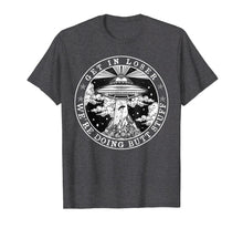Load image into Gallery viewer, Get In Loser We'Re Doing Butt Stuff Aliens Ufo T-Shirt Gift
