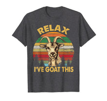 Load image into Gallery viewer, Retro Vintage Relax I've Goat This Tshirt Goat Lover Gifts