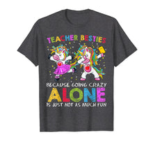 Load image into Gallery viewer, Ballet Teacher Besties Unicorn Shirt Going Crazy Alone Funny T-Shirt