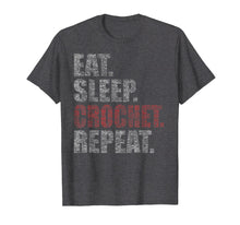 Load image into Gallery viewer, Eat Sleep Crochet Repeat Funny Retro T-Shirt