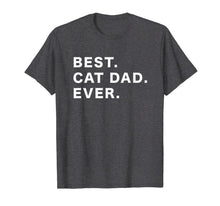 Load image into Gallery viewer, Mens Best Cat Dad Ever T-Shirt-1059994