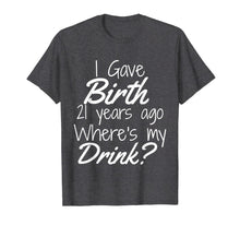 Load image into Gallery viewer, 21st Birthday for Mom 21 year old Child Son Daughter Gift T-Shirt-220389