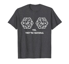 Load image into Gallery viewer, Yes They're Natural D20 Dice Funny Boob D 20 Gamer Women T-Shirt-441870