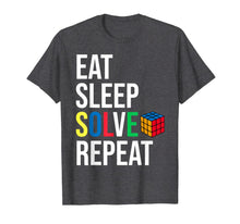 Load image into Gallery viewer, Eat Sleep Solve Repeat Rubik Cube T-shirt Humor Parody Funny T-Shirt-157870