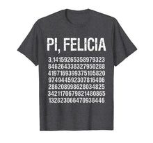 Load image into Gallery viewer, Funny Pi Day Pun Math Humor T shirt Men Women Kids-120659