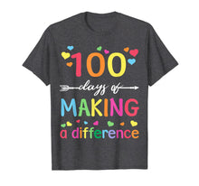 Load image into Gallery viewer, 100 Days Of Making Difference 100th Day Of School Teacher T-Shirt-1258512