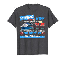Load image into Gallery viewer, Husband And Wife Cruising Partners For Life Fun Cruise Lover T-Shirt-2417537