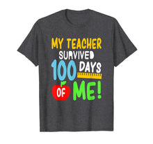 Load image into Gallery viewer, My Teacher Survived 100 Days Of Me 100 School Days T-Shirt-659316