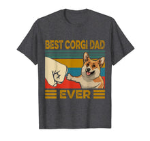 Load image into Gallery viewer, Best Corgi Dad Ever T-Shirt-377523