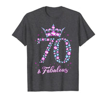 Load image into Gallery viewer, 70 years old & Fabulous Funny Womens 70th Birthday Gifts T-Shirt-354860
