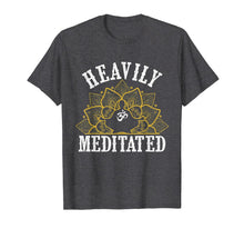 Load image into Gallery viewer, Funny Heavily Meditated Yoga Meditation T-Shirt-597251