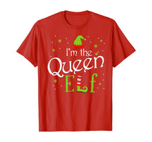 Load image into Gallery viewer, I'm The Queen Elf Funny Group Matching Family Xmas Gift T-Shirt