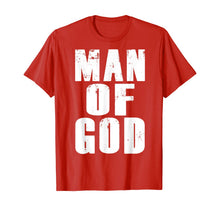 Load image into Gallery viewer, Man of God T-Shirt