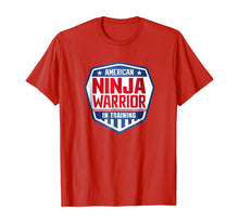 Load image into Gallery viewer, American Ninja Warrior In Training Comfortable T-Shirt