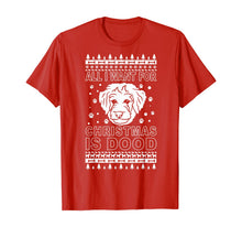 Load image into Gallery viewer, All I Want For Christmas Is Dood Ugly Christmas Style T-Shirt