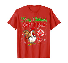 Load image into Gallery viewer, Rooster Merry Christmas Don't Be ASucker Christmas T-Shirt