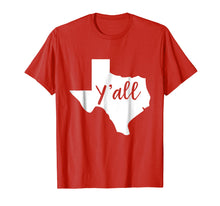 Load image into Gallery viewer, Texas Home T-shirt I Love Texas The Lone Star Texas Y'all