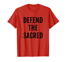 Load image into Gallery viewer, Standing Rock T Shirt - Defend the Sacred