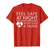 Load image into Gallery viewer, Feel Safe at Night - Sleep with a Nurse Funny Cute Tee