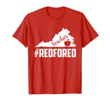 Load image into Gallery viewer, Red For Ed Virginia Shirt RedForEd VA Teachers Respect