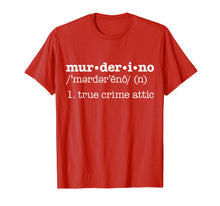 Load image into Gallery viewer, Murderino Definition True Crime Attic Attict Addict Whatever