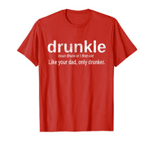 Load image into Gallery viewer, Drunkle Drunk Uncle Definition T Shirt Vintage Distressed