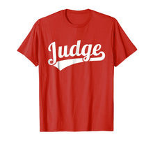 Load image into Gallery viewer, Judge T-Shirt