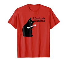 Load image into Gallery viewer, I Found This Humerus Cats Humorous Cat lovers T-Shirt