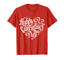 Load image into Gallery viewer, Happy Valentine's Day T-shirt - Valentine's Day Shirt