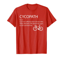 Load image into Gallery viewer, Cycopath shirt funny bicycle cyclist t-shirt humor