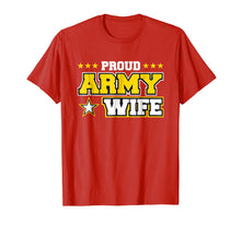 Load image into Gallery viewer, Proud Army Wife T Shirt US Military Wife Family