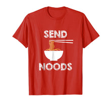 Load image into Gallery viewer, Send Noods Funny Noodle Pasta Tshirt
