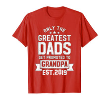 Load image into Gallery viewer, Promoted To Grandpa Est 2019 T Shirt perfect idea gift dad