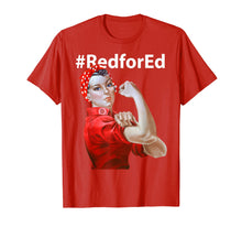 Load image into Gallery viewer, Red For Ed Rosie The Riveter T Shirt
