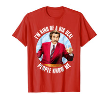 Load image into Gallery viewer, Anchorman Ron Burgundy I'm Kind of a Big Deal T-Shirt