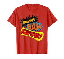 Load image into Gallery viewer, Pow! Bam! Kapow! Comic book sound effect T-shirt