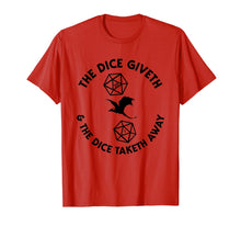 Load image into Gallery viewer, D20 Dice Giveth and Taketh Away Dragon RPG Retro Board Gamer T-Shirt-1278106