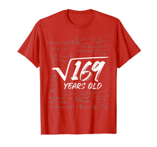 Load image into Gallery viewer, Square Root 169 = 13 years birthday T-Shirt-921134