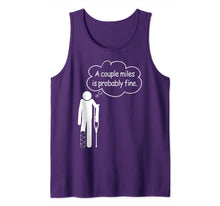 Load image into Gallery viewer, A couple miles is probably fine Tank Top