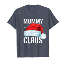 Load image into Gallery viewer, Funny Mommy Claus Christmas Matching Couple Pajama Santa T-Shirt