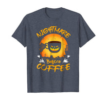Load image into Gallery viewer, Funny Nightmare Before Coffee Halloween TShirt Cute Mug Gift
