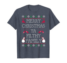 Load image into Gallery viewer, Merry Christmas Ya Filthy Family | Ugly Christmas Sweater T-Shirt
