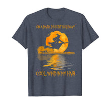 Load image into Gallery viewer, On A Dark Desert Highway Witch Cool Wind Halloween T-Shirt
